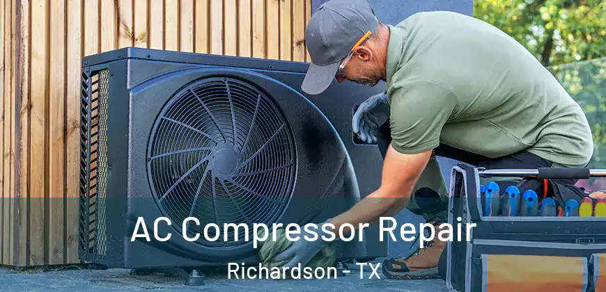 AC Compressor Repair Richardson - TX