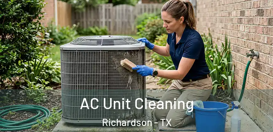  AC Unit Cleaning Richardson - TX
